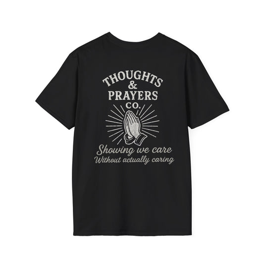 Thoughts & Prayers T-Shirt, Unisex Softstyle Tee, Humorous Graphic Shirt, Gift for Friends, Casual Wear, Statement Apparel